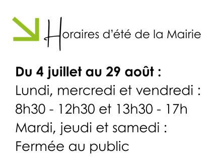 Horaires d'été de la Mairie - 2026