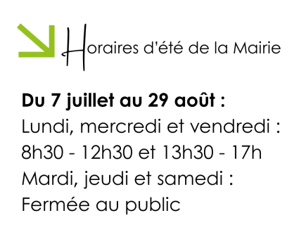 Horaires d'été de la Mairie - 2026